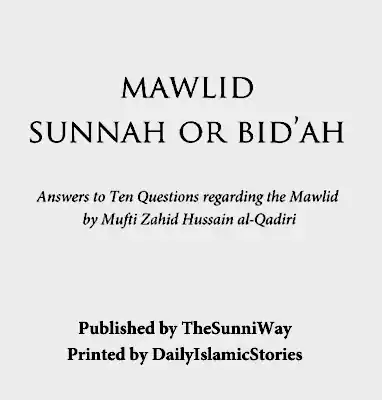 Mawlid - Sunnah or Bidah